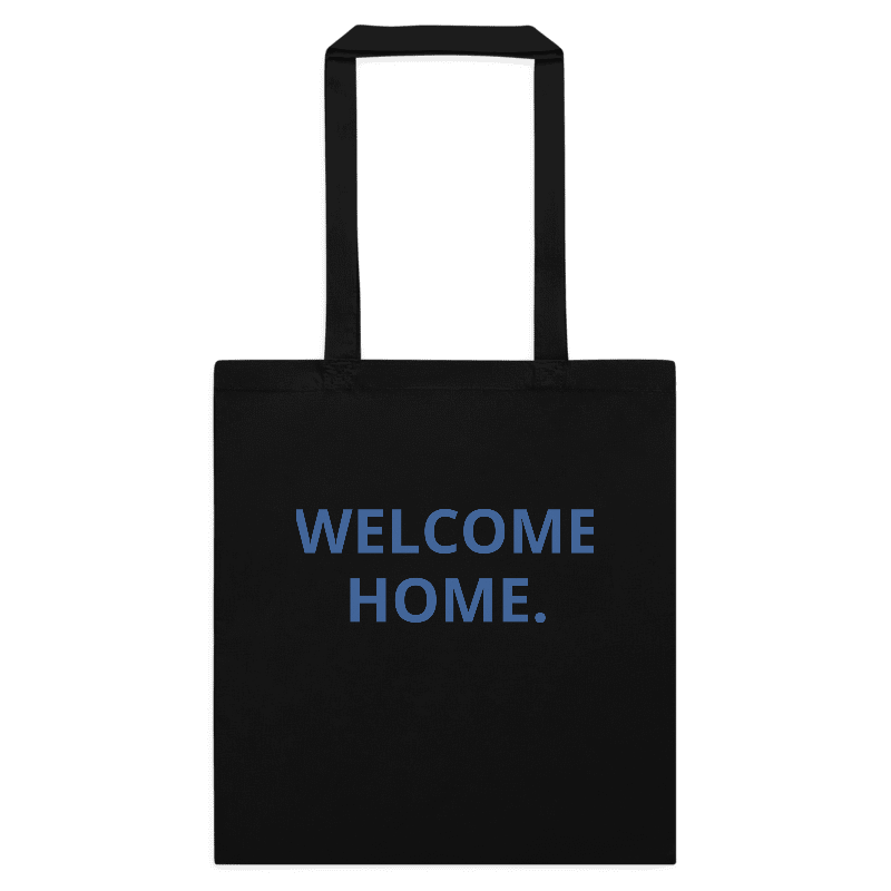 WELCOME HOME TOTE BAG
